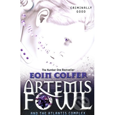 Artemis Fowl and the Atlantis Complex - Eoin Colfer