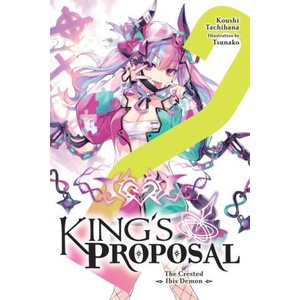 King's Proposal, Vol. 2 (ISBN: 9781975351632)
