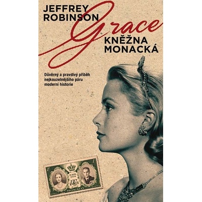 Grace, kněžna monacká, kniha - Jeffrey Robinson