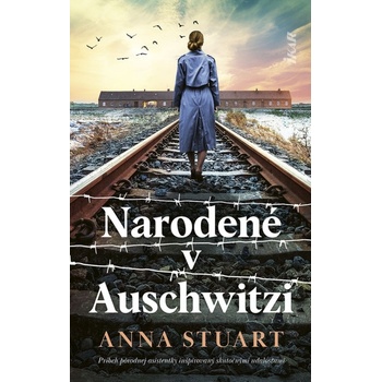 Narodené v Auschwitzi