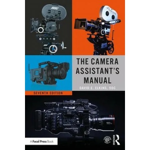 Camera Assistant's Manual | ELKINS SOC (ISBN: 9781138323353)