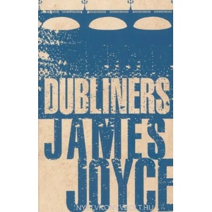 Dubliners | James Joyce (ISBN: 9781847496317)