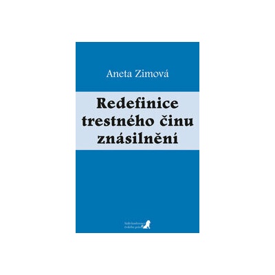 Redefinice trestného činu znásilnění