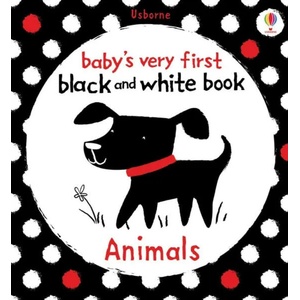 Baby's Very First Black and White Animals | Stella Baggott (2010)