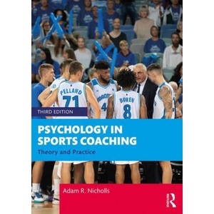 Psychology in Sports Coaching | Nicholls, Adam R. (2021)