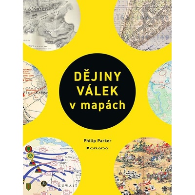 Dějiny válek v mapách | Parker Philip
