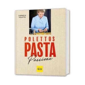 Polettos Pasta Passione | Cornelia Poletto (2024)