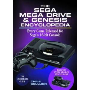 The Sega Mega Drive & Genesis Encyclopedia: Every Game Released for the Mega Drive/Genesis | Scullion, Chris (ISBN: 9781526760173)
