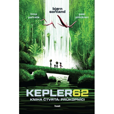 Kepler62: Průkopníci - Timo Parvela , Björn Sortland