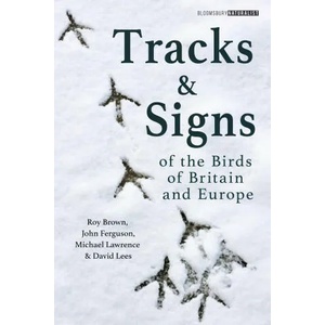 Tracks and Signs of the Birds of Britain and Europe | John Ferguson, Michael Lawrence (ISBN: 9781472973184)