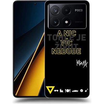 Picasee ULTIMATE CASE Xiaomi Poco X6 - Kazma - TOHLE JE ŽIVOT A NIC VÍC NEBUDE