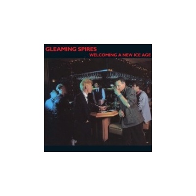 GLEAMING SPIRES - Welcoming A New Ice Age CD