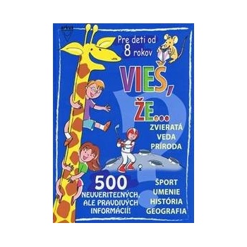 Vieš, že...