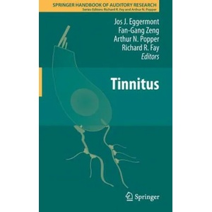 Tinnitus | Jos J. Eggermont, Fan-Gang Zeng, Arthur N. Popper, Richard R. Fay (2012)