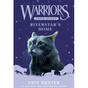 Warriors Super Edition: Riverstar's Home (ISBN: 9780063050549)