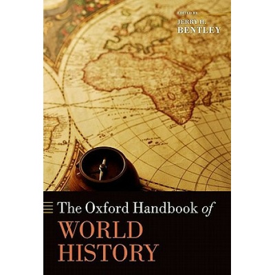Oxford Handbook of World History (Jerry H Bentley)(Pevná)
