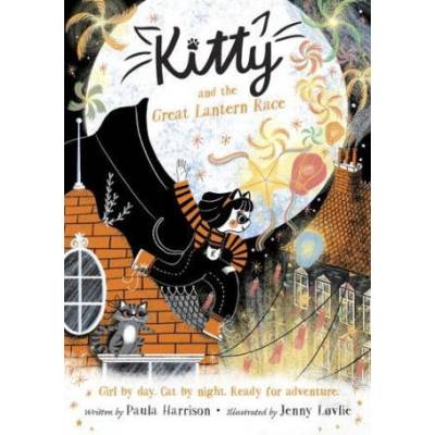 Kitty and the Great Lantern Race | Paula Harrison