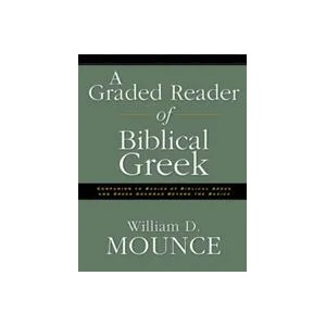 Graded Reader of Biblical Greek | William D Mounce (ISBN: 9780310205821)