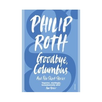 Goodbye, Columbus - Philip Roth