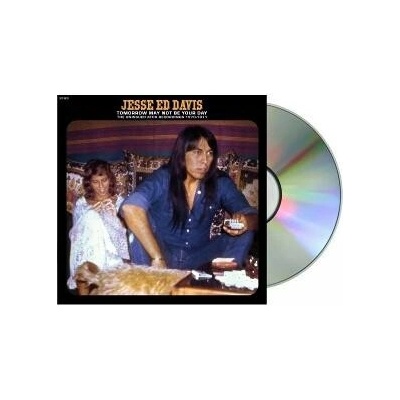 Jesse Ed Davis, TOMORROW MAY NOT BE YOUR DAY - THE UNISSUED ATCO RECORDINGS 1970-1971, CD