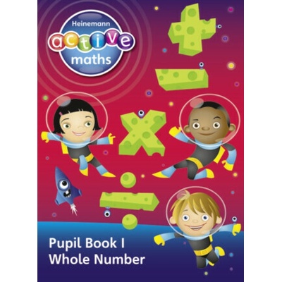 Heinemann Active Maths - Second Level - Exploring Number - Pupil Book 1 - Whole Number - Keith Lynda