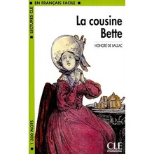 La cousine Bette - Honoré Balzac