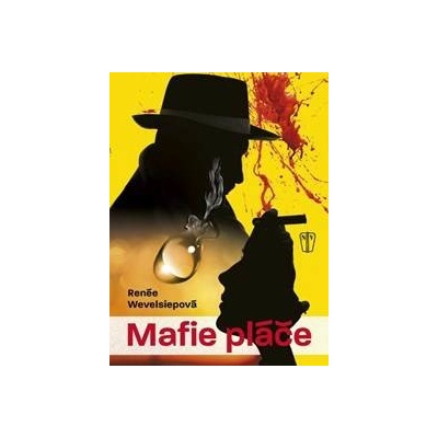 Mafie pláče