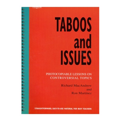 Taboos and Issues: Photocopiable Lessons on Controversial Topics - R. MacAndrew, R. Martinez