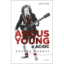 Angus Young a AC/DC - Vysoké napětí - Jeff Apter