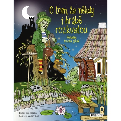 O tom, že někdy i hrábě rozkvetou… - Luboš Procházka
