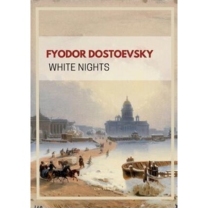 Fyodor Dostoevsky: White Nights (ISBN: 9783753801742)
