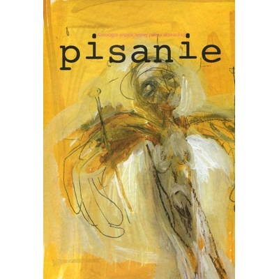 Pisanie - Antologia współczesnej poezji słowackiej - Zborník