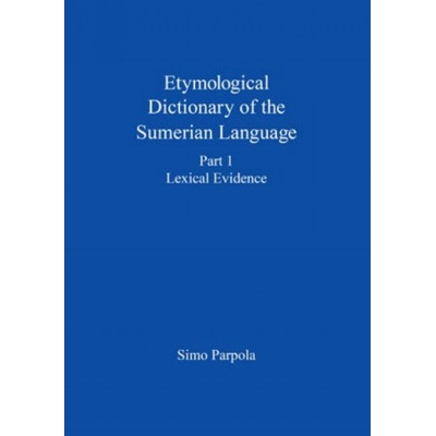 Etymological Dictionary of the Sumerian Language | Simo Parpola