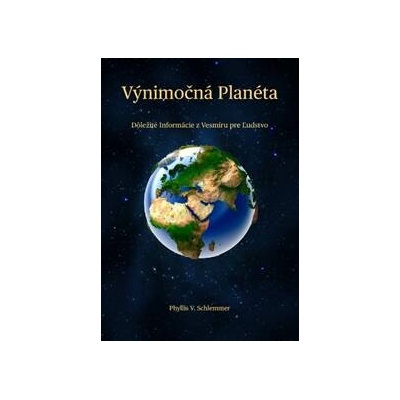 Výnimočná planéta - Schlemmer Phyllis V.