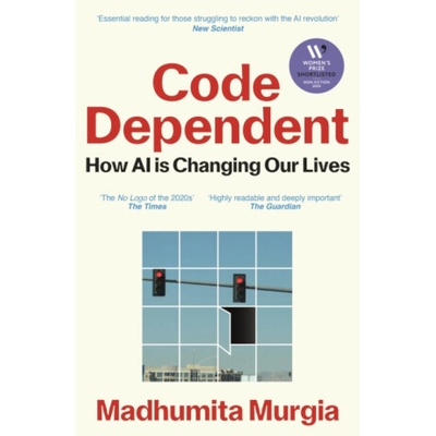 Code Dependent - Murgia Madhumita