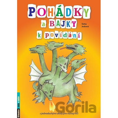 Pohádky a bajky k povídání s jednoduchými úkoly pro rozvoj řeči - Šárka Jechová