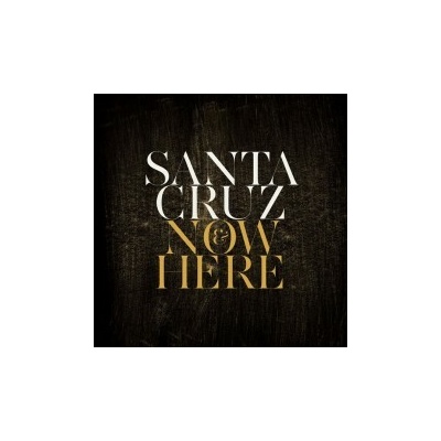 Santa Cruz - Now & Here CD