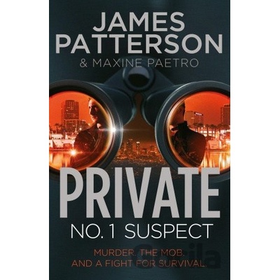 Private: No. 1 Suspect - James Patterson