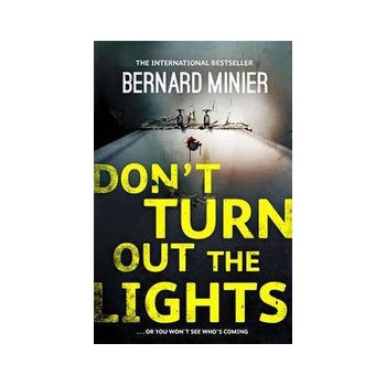 Don't Turn Out the Lights Minier Bernard