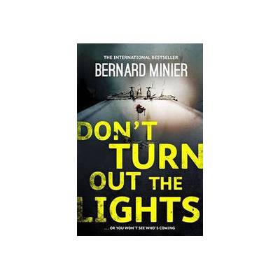 Don't Turn Out the Lights Minier Bernard