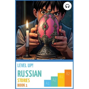 Level Up! Russian Stories (Book 1) | Artem Orlov, Matthew Aldrich (2024)