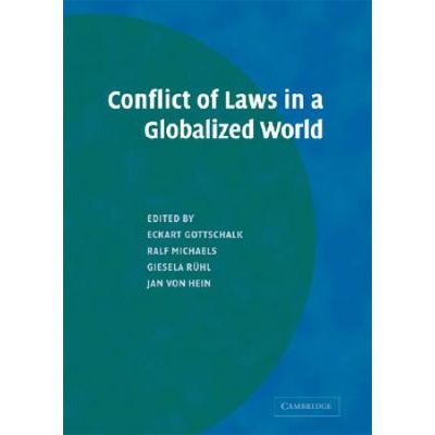 Conflict of Laws in a Globalized World | Eckart GottschalkRalf MichaelsGiesela RuhlJan von Hein