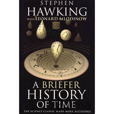 A Briefer History of Time - S. Hawking, L. Mlodinow