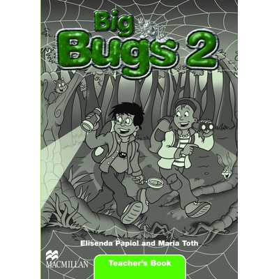 Big Bugs 2 - Teacher's Book - Elisenda Papiol,