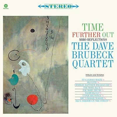 BRUBECK DAVE -QUARTET-: TIME FURTHER OUT LP