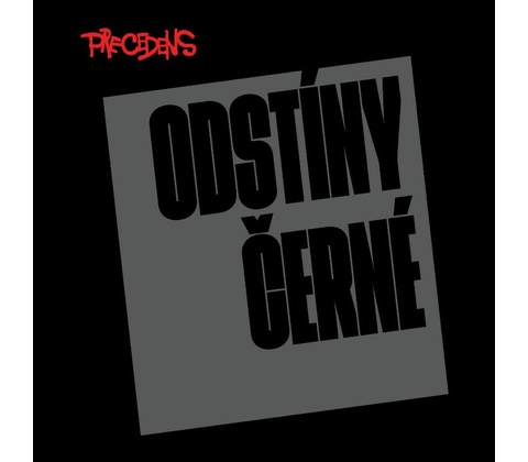 Precedens - Odstíny černé [CD]