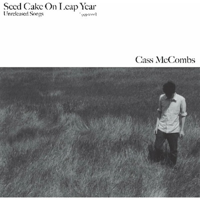 Cass Combs: Seed Cake On Leap Year LP Mc