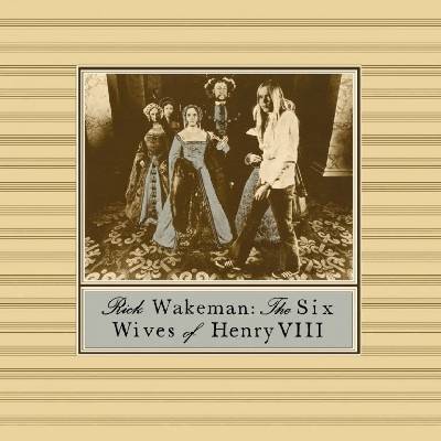 Wakeman Rick - Six Wives Of Henry Viii CD