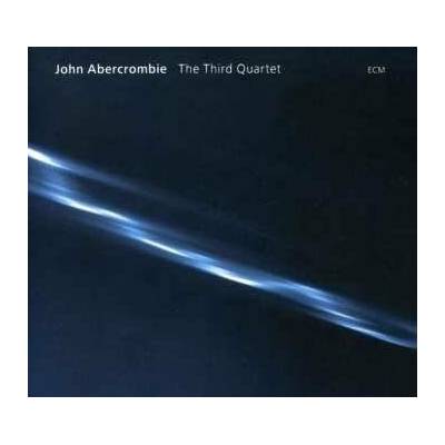John Abercrombie - The Third Quartet CD