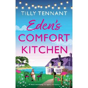Eden's Comfort Kitchen | Tiilly Tennant (ISBN: 9781835256978)